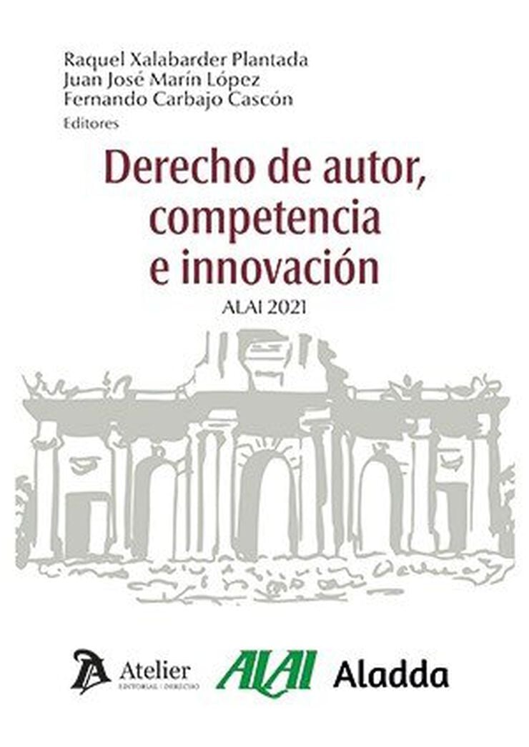 Derecho de autor, competencia e innovaci&oacute;n.