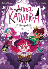 Anna Kadabra 16. El llibre prohibit Anna Kadabra 16. El llibre prohibit