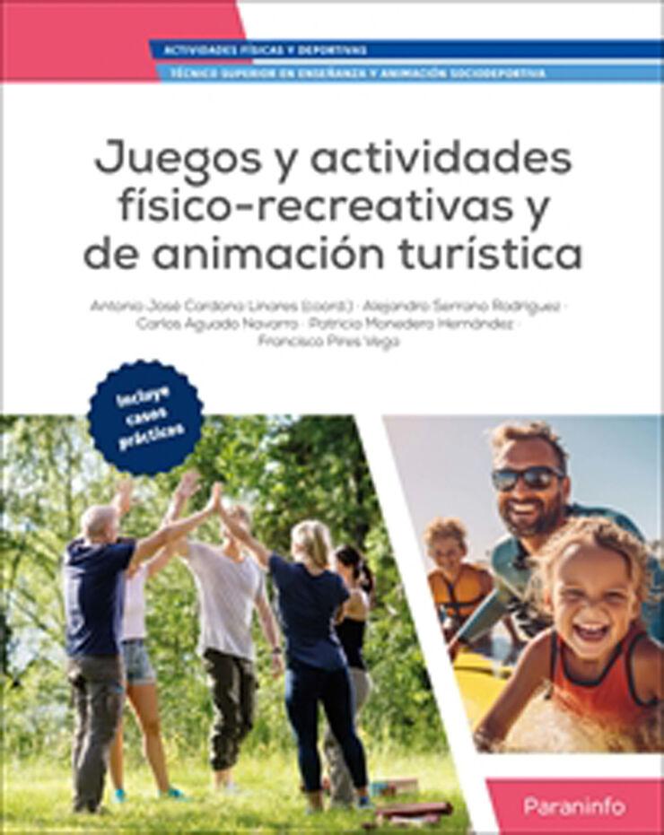 Juegos y actividades físico recreativas y de animación turística