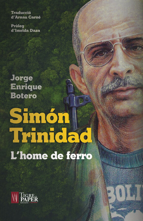 Sim&oacute;n Trinidad. L'home de ferro