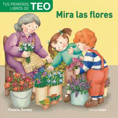 Mira las flores Mira las flores