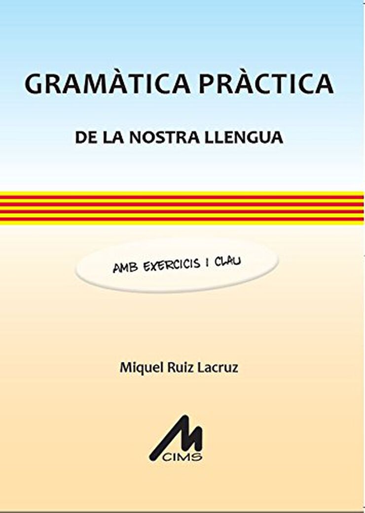 Gramàtica pràctica de la nostra llengua