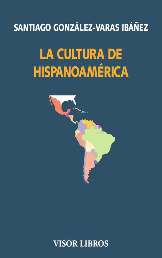 La cultura de Hispanoam&eacute;rica