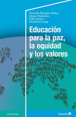 Educación para la paz, la equidad y los valores Educación para la paz, la equidad y los valores