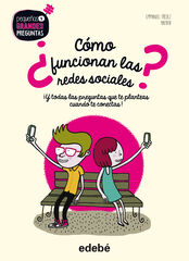Cómo funcionan las redes sociales? Cómo funcionan las redes sociales?