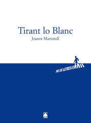 Pas de lletres. Tirant lo blanc -Joanot Martorell- Pas de lletres. Tirant lo blanc -Joanot Martorell-