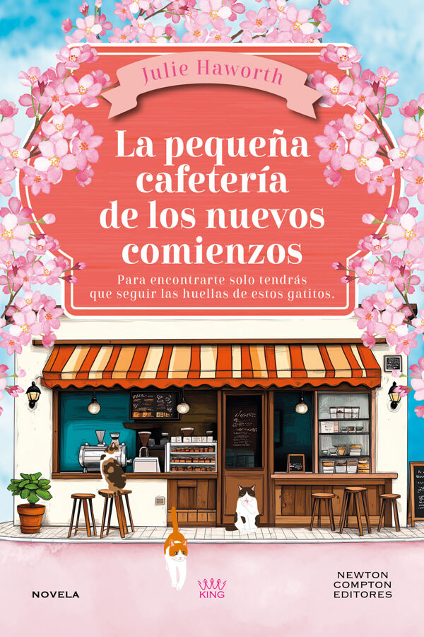La peque&ntilde;a cafeter&iacute;a de los nuevos comienzos
