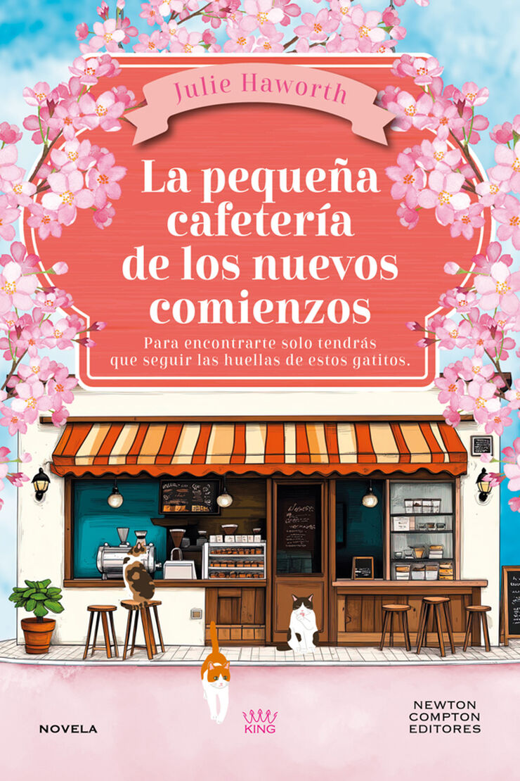 La peque&ntilde;a cafeter&iacute;a de los nuevos comienzos