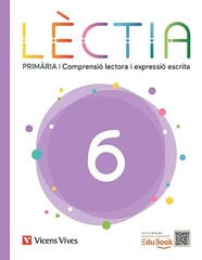 L&egrave;ctia 6 Prim&agrave;ria. Comprensi&oacute; lectora i expressi&oacute; escrita