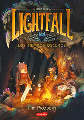 Lightfall 3: Los tiempos oscuros