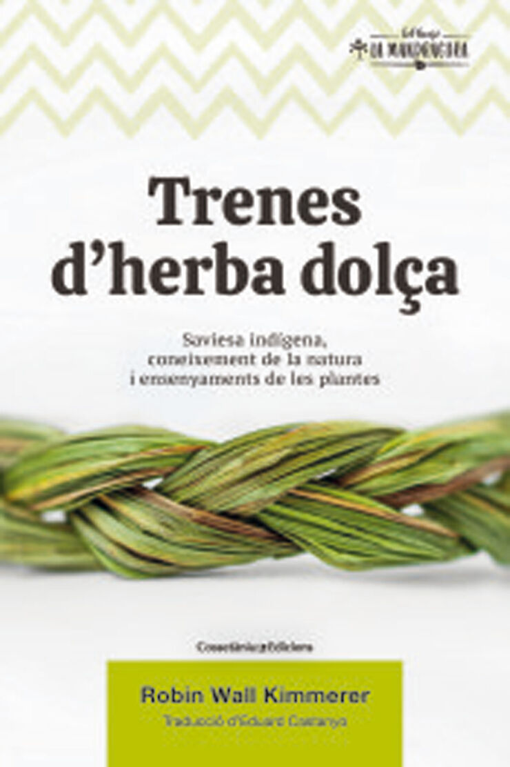 Trenes d'herba dolça