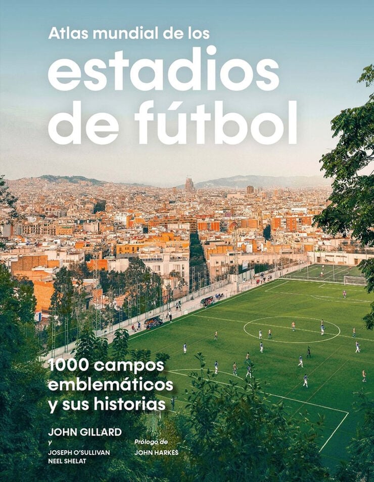 Atlas mundial de los estadios de f&uacute;tbol