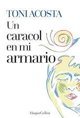 Un caracol en mi armario Un caracol en mi armario