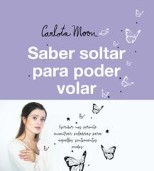Saber soltar para poder volar Saber soltar para poder volar