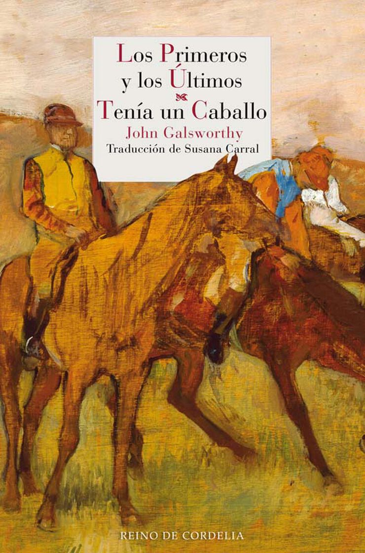 Los primeros y los últimos - tenía un caballo