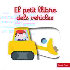 El petit llibre dels vehicles El petit llibre dels vehicles