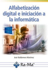 Alfabetización digital e iniciación a la informática Alfabetización digital e iniciación a la informática