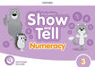 Oxf Show and Tell 3 Numeracy book 2Ed