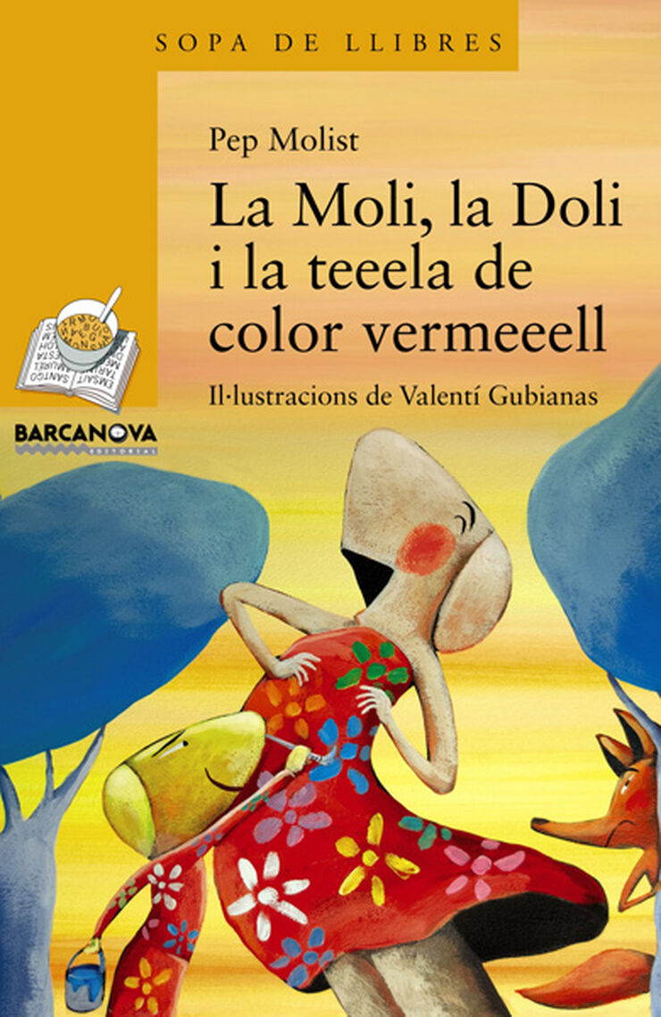 Moli, la Doli i la teeela de color vermeeell