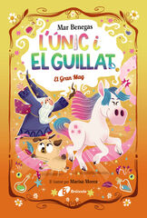 L'Únic i el Guillat, 3. El Gran Mag