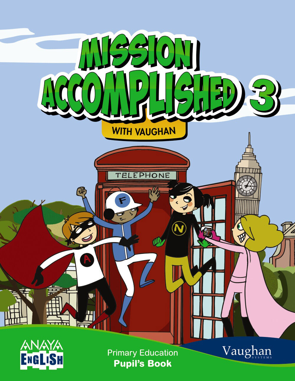 Mission Accomplished Pupils book 3 Primaria