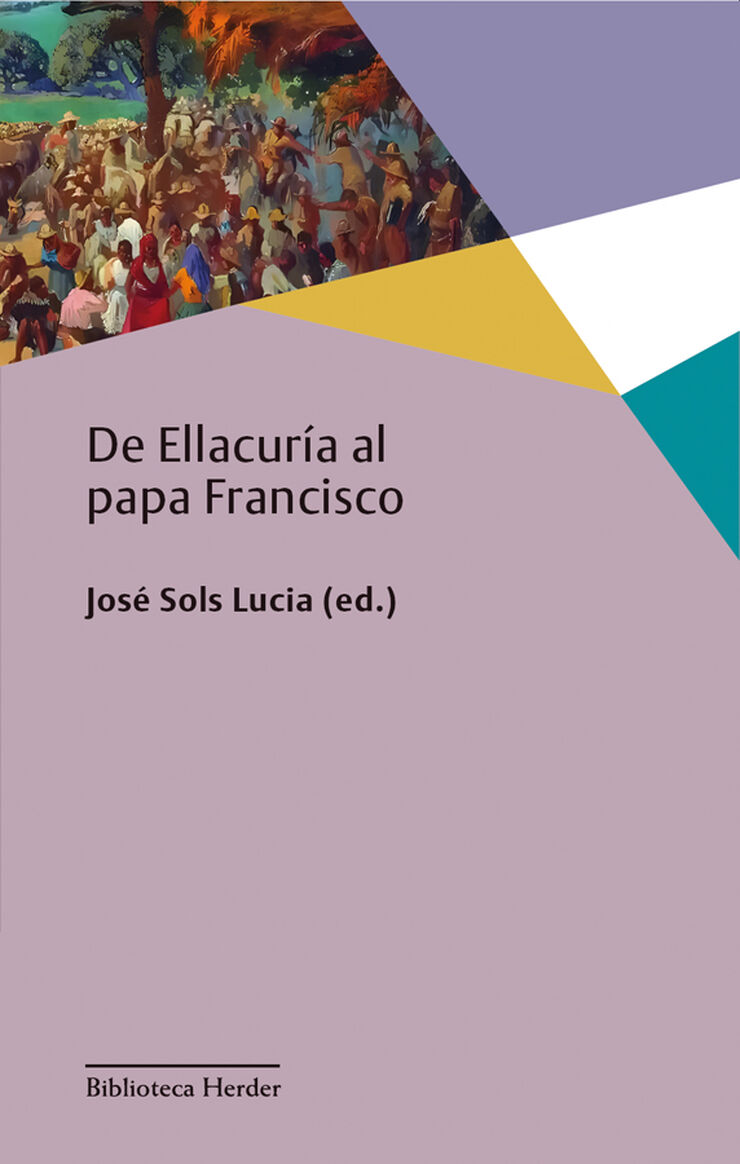 De Ellacuría al papa Francisco