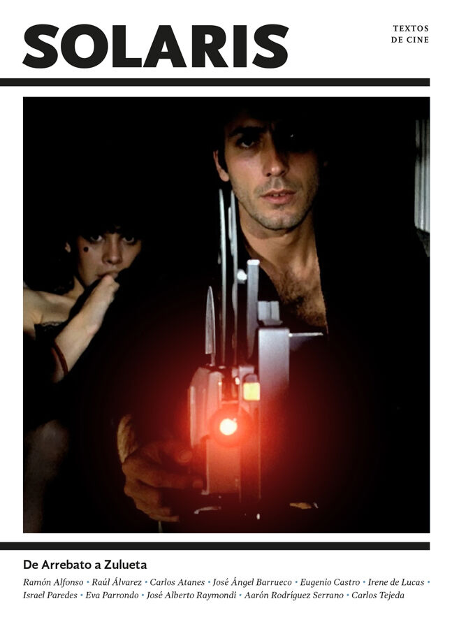 Solaris 1: De Arrebato a Zulueta