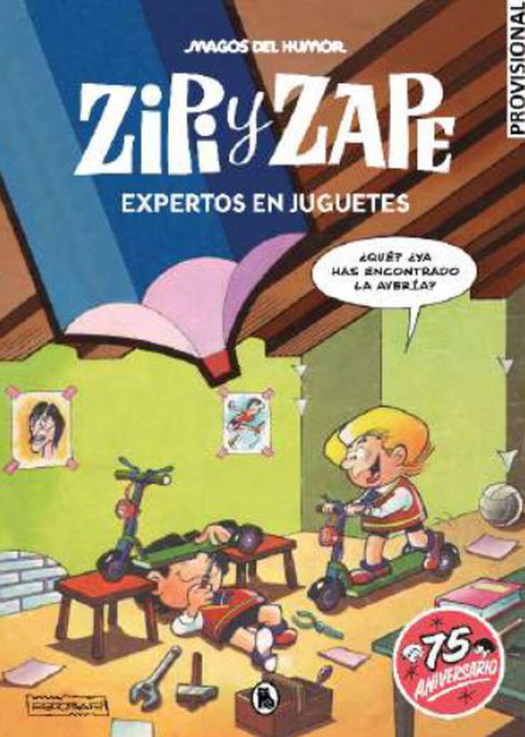 Zipi y Zape. Expertos en juguetes (Magos del humor 220)