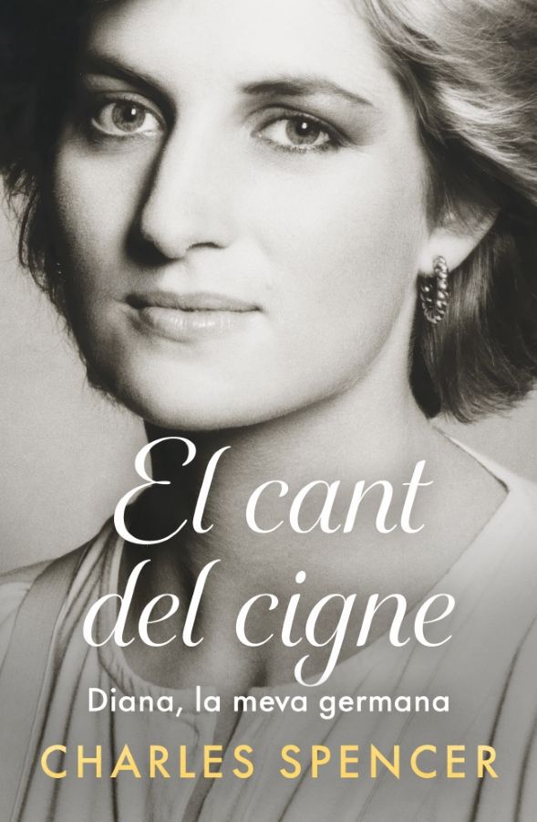 El cant del cigne. Diana, la meva germana
