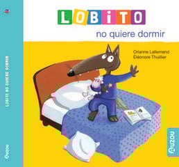 Lobito no quiere dormir Lobito no quiere dormir