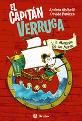El capitán Verruga, 1. El capitán Verruga y la Manzana de los Mares El capitán Verruga, 1. El capitán Verruga y la Manzana de los Mares