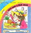 Clm12 Let'S Make a Fruit Salad