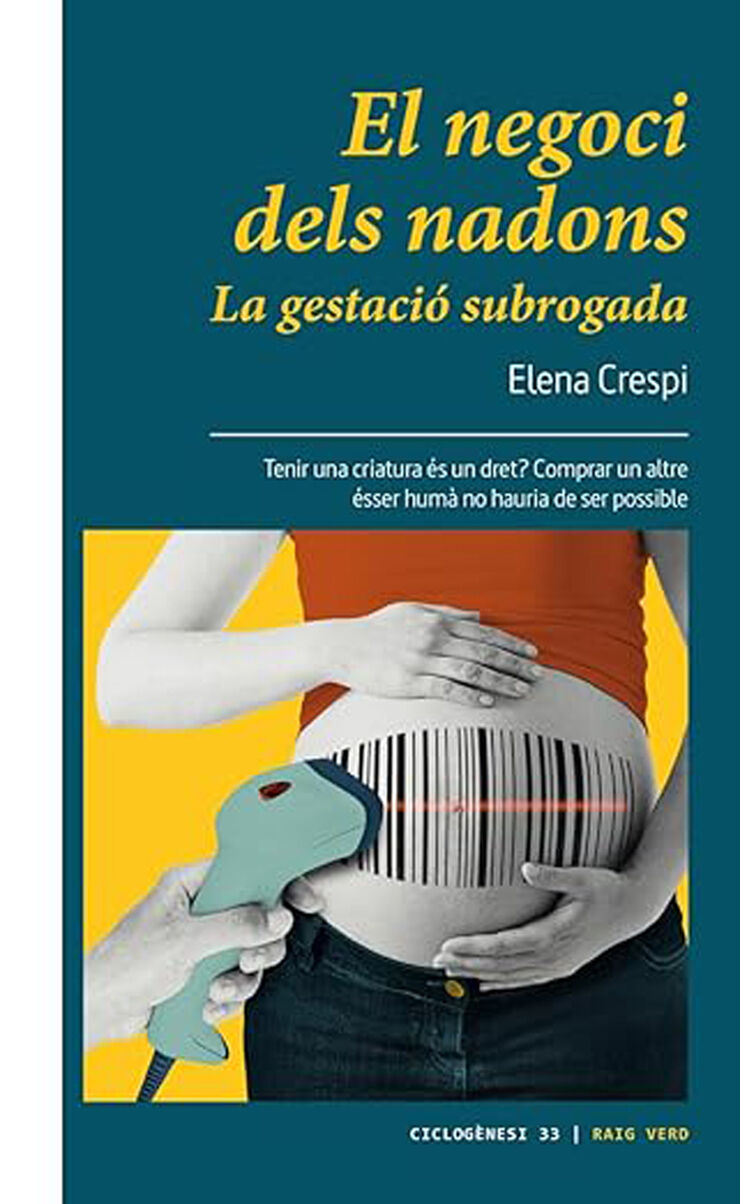 El negoci dels nadons. La gestació subrogada