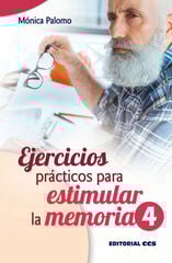 Ejercicios prácticos para estimular la memoria 4 Ejercicios prácticos para estimular la memoria 4