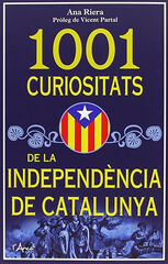 1001 curiositats de la independència de Catalunya