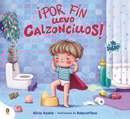 ¡Por fin llevo calzoncillos! ¡Por fin llevo calzoncillos!