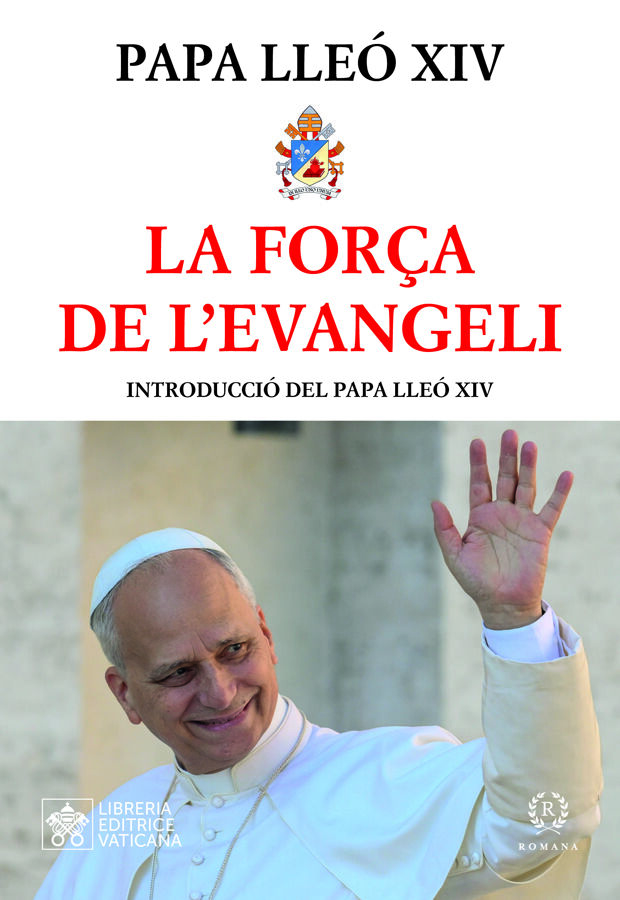 La for&ccedil;a de l'Evangeli