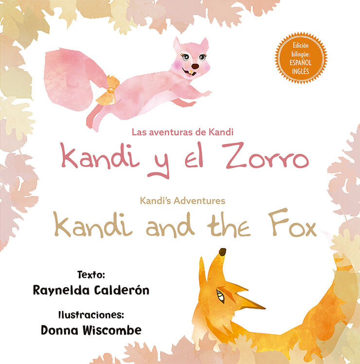 Las aventuras de Kandi: Kandi y el zorro/Kandi´s adventures: Kandi and the fox