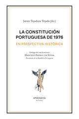 La Constitución portuguesa de 1976 en perspectiva histórica La Constitución portuguesa de 1976 en perspectiva histórica