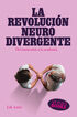 La revolución neurodivergente La revolución neurodivergente