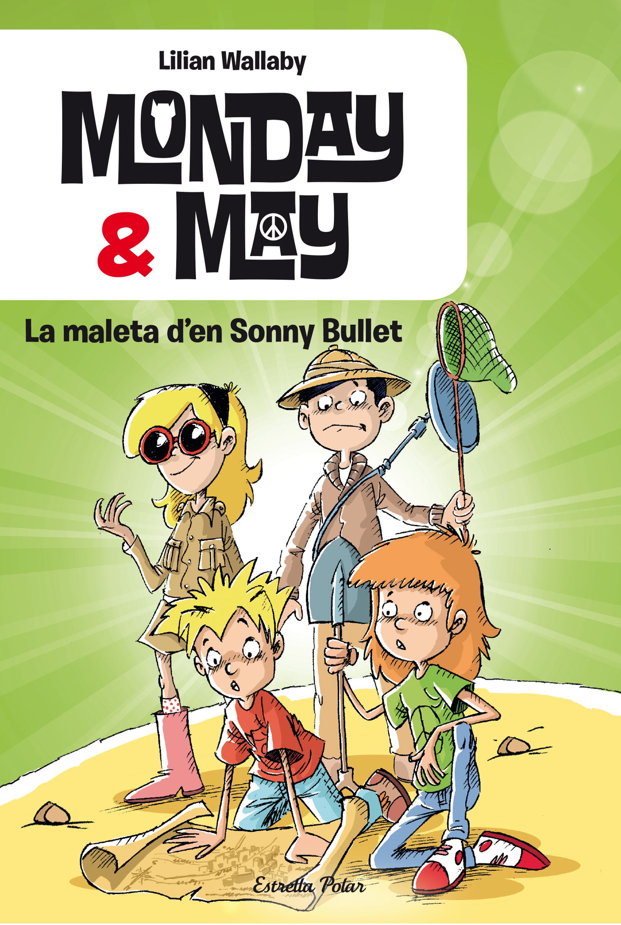 'Monday & May. La maleta d''en Sonny Bullet'