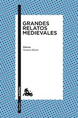 Grandes relatos medievales Grandes relatos medievales