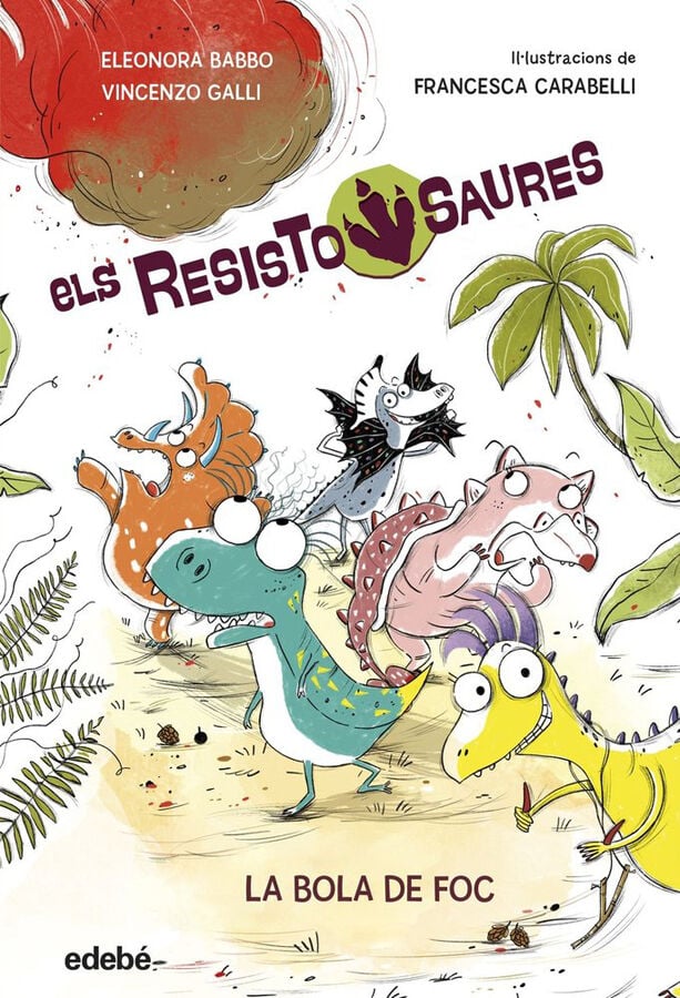 Resistosaures 1: La bola de foc