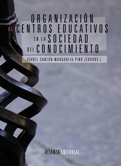 Organización de centros educativos en la Organización de centros educativos en la