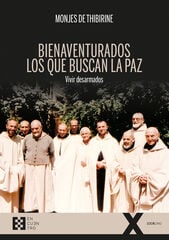 Bienaventurados los que buscan la paz