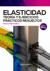 Elasticidad. Teoría y ejercicios prácticos resueltos Elasticidad. Teoría y ejercicios prácticos resueltos