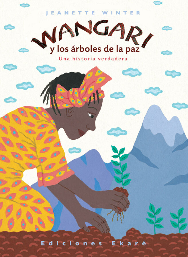 Wangari y los &aacute;rboles de la paz