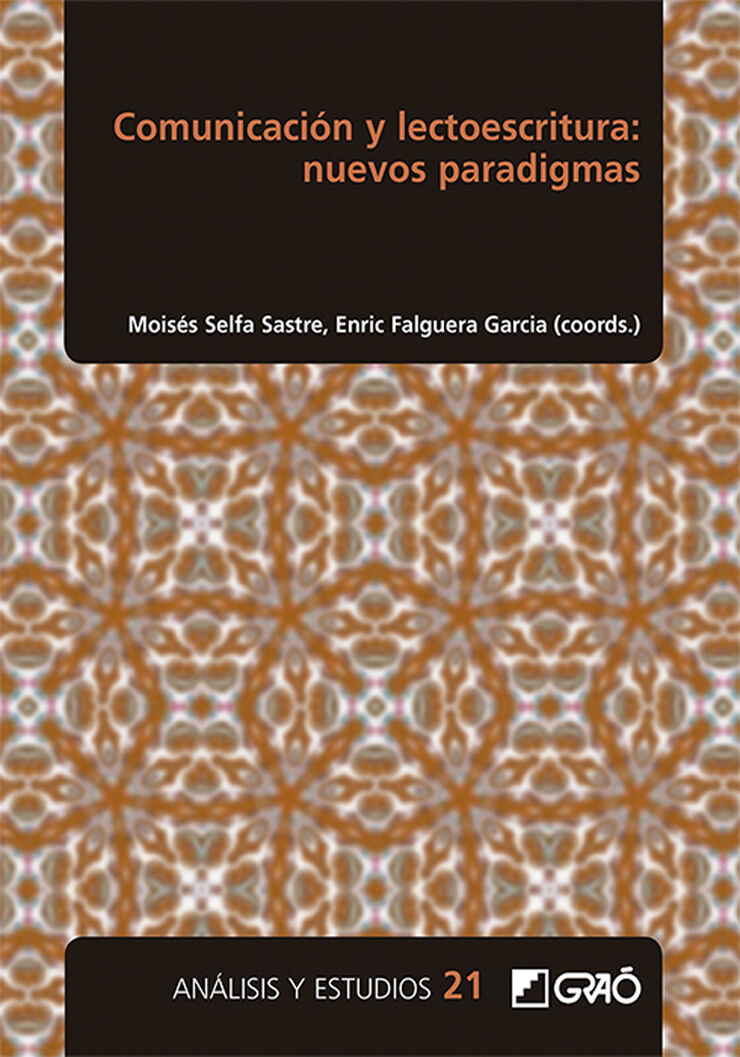 Comunicación y lectoescritura: nuevos paradigmas