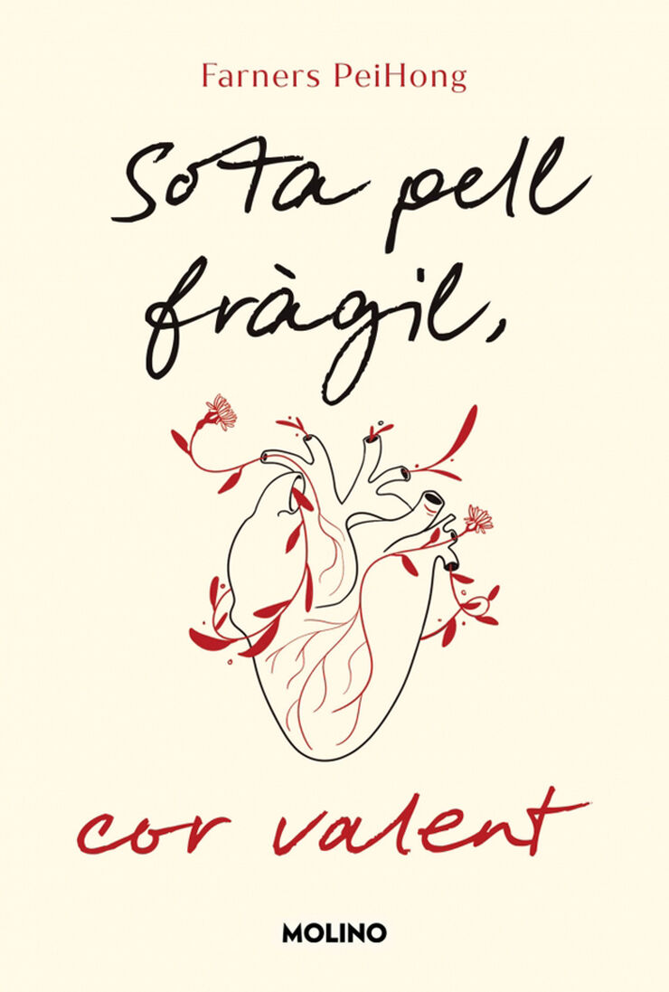 Sota pell fràgil, cor valent