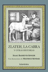Zlateh, la cabra y otras historias Zlateh, la cabra y otras historias